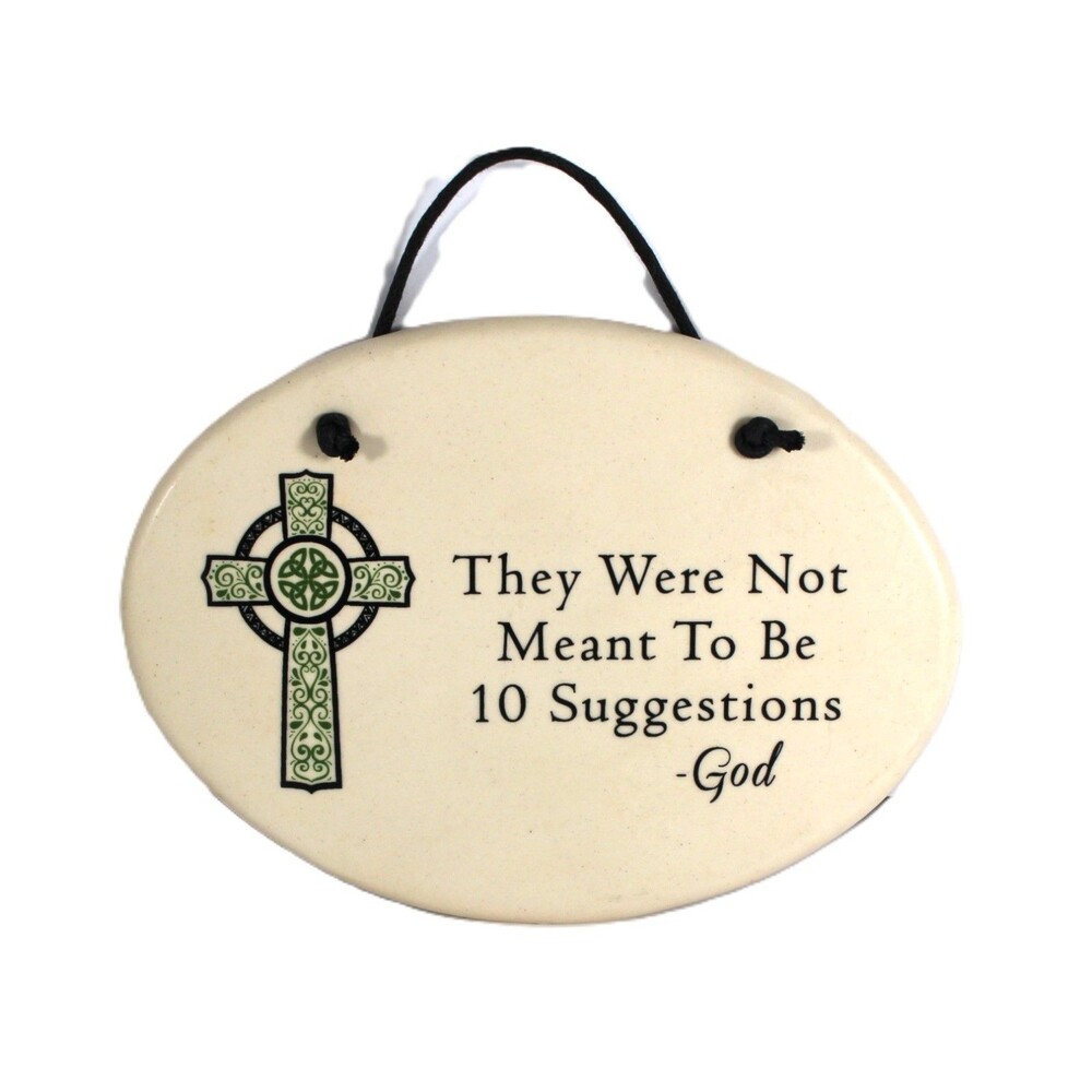 August Ceramics "They Were Not Meant To Be 10 Suggestions-God" Wall Plaque